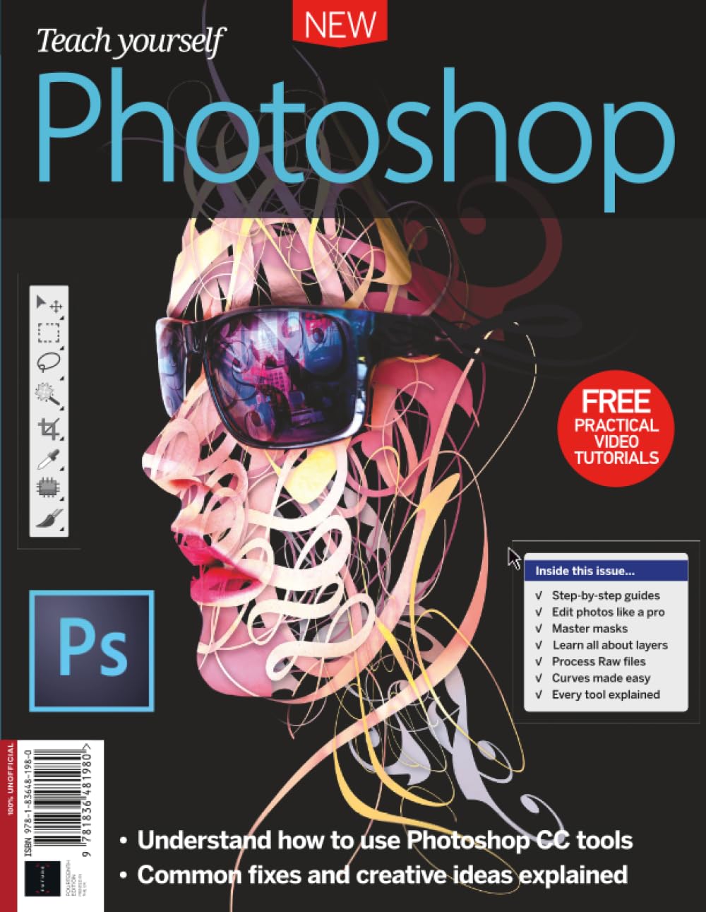 Teach Yourself Photoshop: Get the Very Best from Photoshop CC and your Own Photography eBaydiy Tools