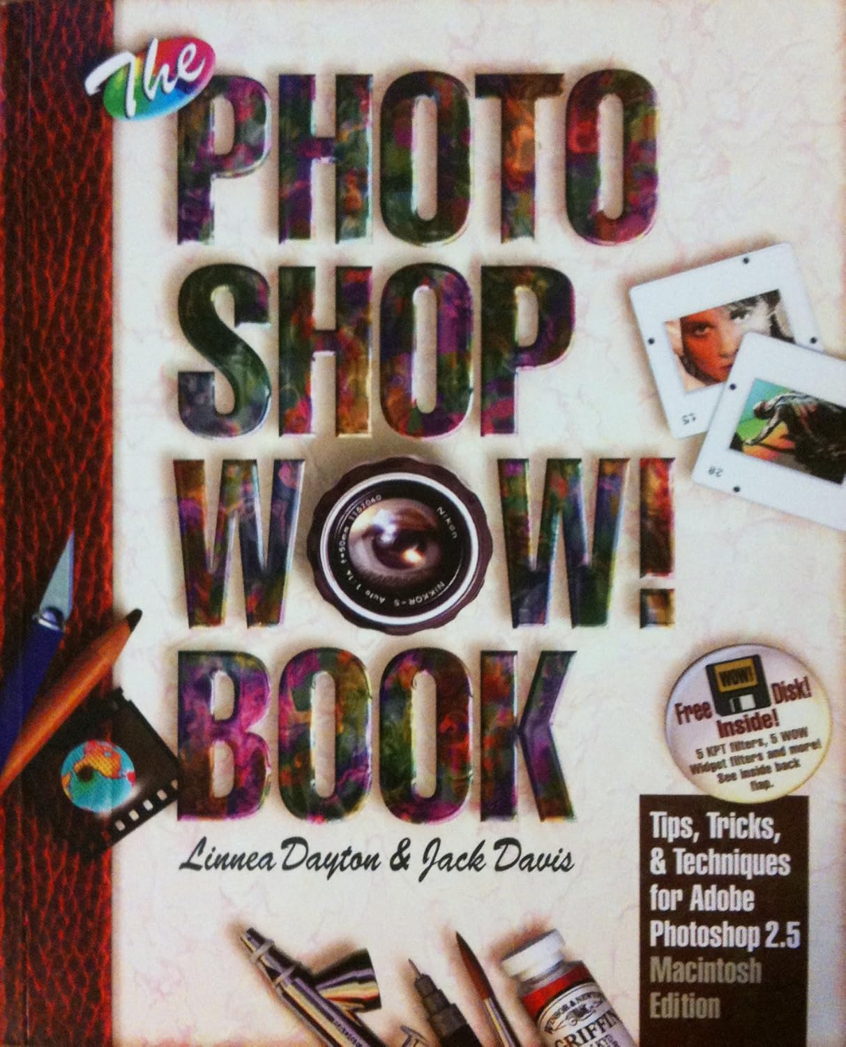 The Photoshop Wow! Book: Tips, Tricks, & Techniques for Adobe Photoshop 2.5 Macintosh Edition eBaydiy Tools