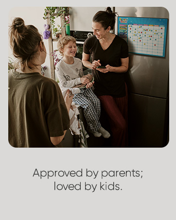 approved by parents; loved by kids