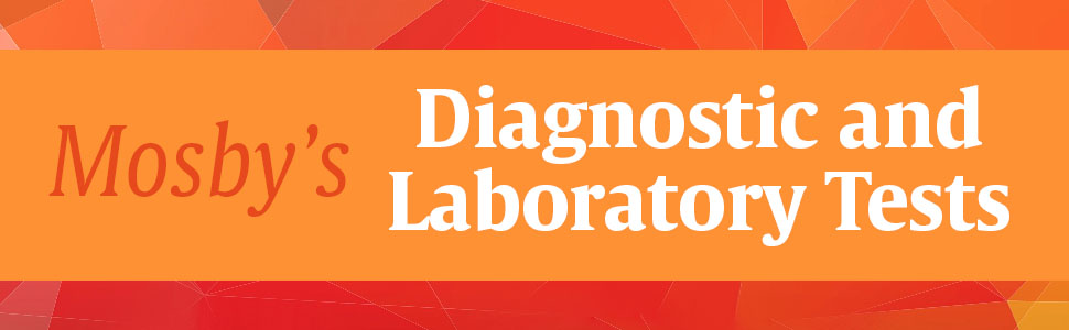 Mosby's Diagnostic and Laboratory 